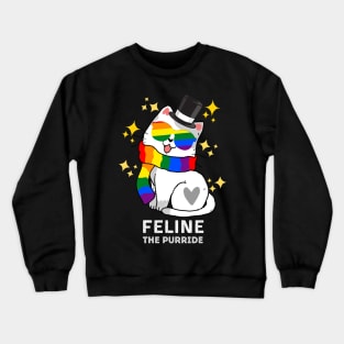 Feline The Purride LGBT Pride Cat, of LGBT Gay Pride Cat Crewneck Sweatshirt